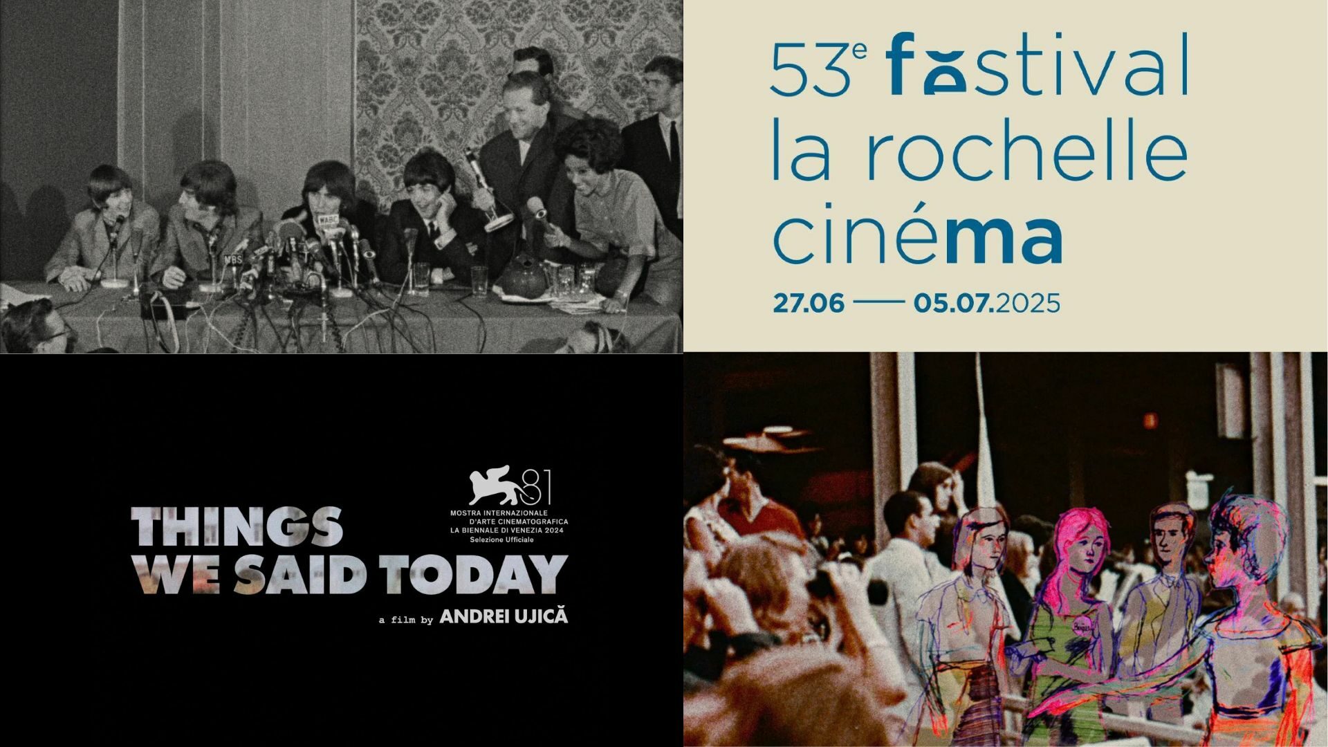 THINGS WE SAID TODAY programmé au Festival La Rochelle Cinéma (FEMA)